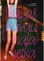 virginija kulvinskaite - El. knyga Kai aš buvau malalietka - 2 nuotrauka