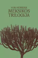 El. knyga Meksikos trilogija