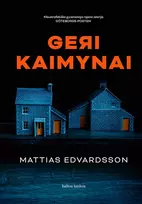 Pirkti El. knyga Geri kaimynai - Photo 1