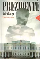 Pirkti El. knyga Prezidentė. Antra knyga - Photo 1