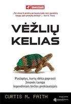 Vėžlių kelias. Paslaptys, kurių dėka paprasti žmonės tampa legendiniais biržų prekiautojais