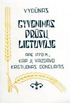 Gyvenimas prūsų Lietuvoje apie 1770 m., kaip jį vaizdavo Kristijonas Donelaitis