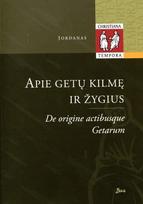 Apie getų kilmę ir žygius / De origine actibusque Getarum ("Christiana tempora")