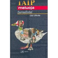 Taip meluoja žurnalistai