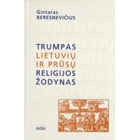 Trumpas lietuvių ir prūsų religijos žodynas