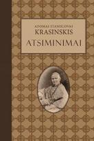 Adomas Stanislovas Krasinskis. Atsiminimai