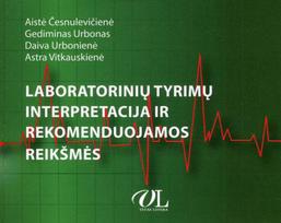 Laboratorinių tyrimų interpretacija ir rekomenduojamos reikšmės
