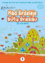 Kad širdelėje būtų šviesiau
