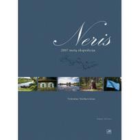 Neris. 2007 metų ekspedicija. Pirma knyga.