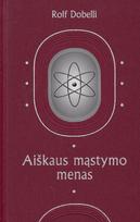 Aiškaus mąstymo menas