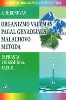 Organizmo valymas pagal Genadijaus Malachovo metodą