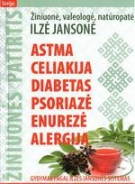 Astma, celiakija, diabetas, psoriazė, enurezė, alegrija