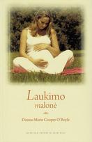 Laukimo malonė