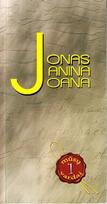 Jonas. Janina. Joana