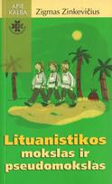 Lituanistikos mokslas ir pseudomokslas
