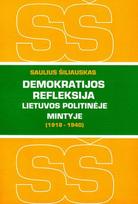Demokratijos refleksija Lietuvos politinėje mintyje (1918-1940)