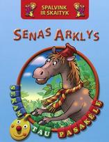 arklys - Senas arklys. Spalvink ir skaityk - 1 nuotrauka