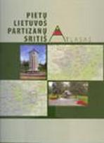 Pietų Lietuvos partizanų sritis. Atlasas