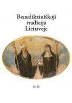 Benediktiniškoji tradicija Lietuvoje