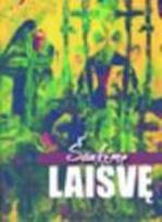 Šaukėme laisvę