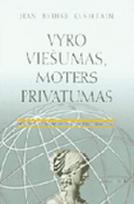 Vyro viešumas, moters privatumas