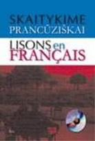 Skaitykime prancūziškai. Lisons en Francais (su CD)