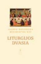 Liturgijos dvasia. Įvadas