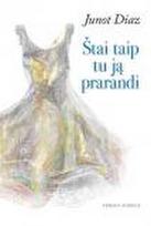 Štai taip tu ją prarandi