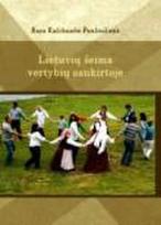 Lietuvių šeima vertybių sankirtoje
