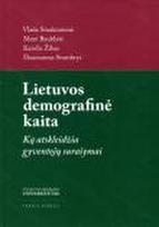 Lietuvos demografinė kaita. Ką atskleidžia gyventojų surašymai?