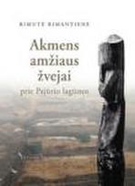 Akmens amžiaus žvejai prie Pajūrio lagūnos