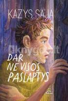 Dar ne visos paslaptys: tiems, kurie jau mokosi mąstyti