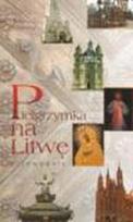 Pielgrzymka na Litwe