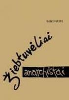 Žiebtuvėliai anarchistai