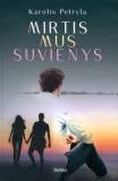 karolis petryla - Mirtis mus suvienys - 1 nuotrauka