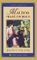 Maldos pradžiamokslis. Įžiebti vidinę ugnį
