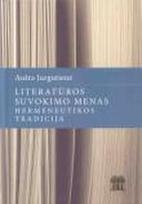 Literatūros suvokimo menas: hermeneutikos tradicija