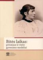 Pirkti Bitės laikas: privataus ir viešo gyvenimo modeliai - Photo 1