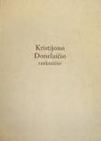 Kristijono Donelaičio rankraščiai. Fotografuotinis leidimas