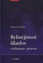 Bylinėjimosi išlaidos civiliniame procese