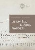 Lietuviška muzika pianolai. Antologija