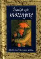 Žodžiai apie motinystę. Helen Exley dovanų knygelė