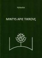 Mintys apie tikrovę