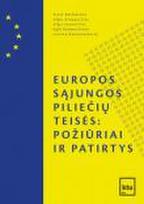 Europos Sąjungos piliečių teisės: požiūriai ir patirtys