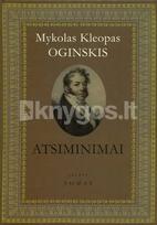 Atsiminimai apie Lenkiją ir lenkus nuo 1788 iki 1815 metų pabaigos. 2-3 tomai