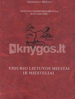 Vidurio Lietuvos miestai ir miesteliai