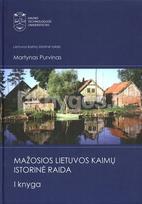 Mažosios Lietuvos kaimų istorinė raida. 1 knyga