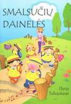 Smalsučių dainelės