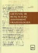 Lietuvių ir rusų kalbų zooniminė frazeologija