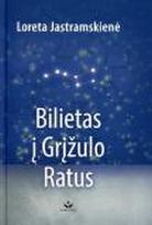 Bilietas į Grįžulo Ratus